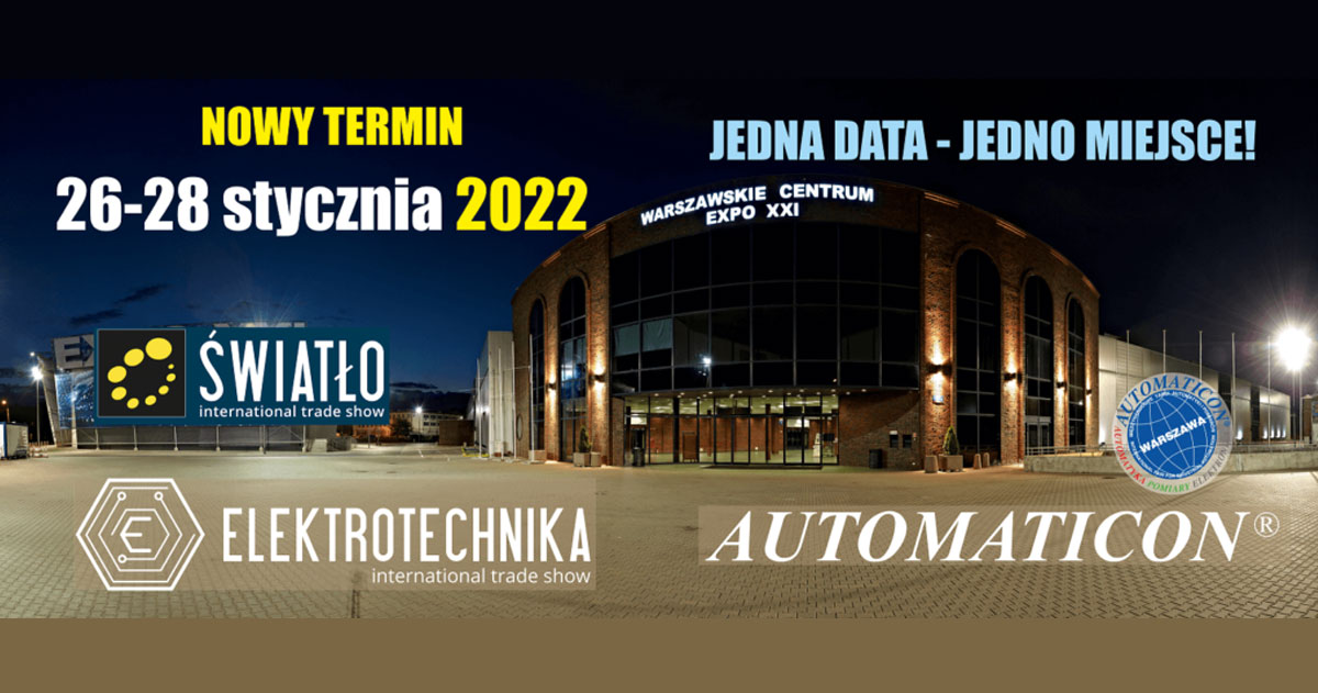 Targi Elektrotechnika, ŚWIATŁO i Automaticon 2022